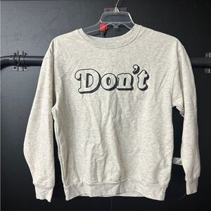 Schitt$ Creek Beige Don’t Crewneck Sweatshirt, S